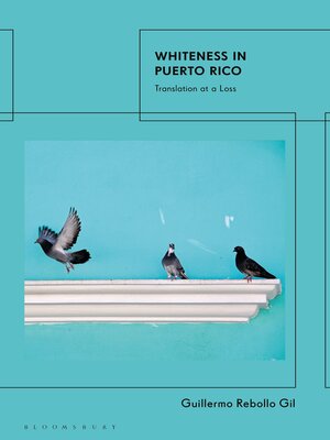 cover image of Whiteness In Puerto Rico